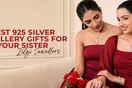 Best 925 silver jewellery gifts for sister by Zilgi Jewels